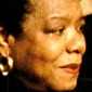 Maya Angelou